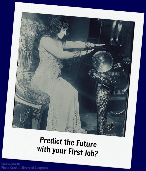 Predict the Future with your First Job?